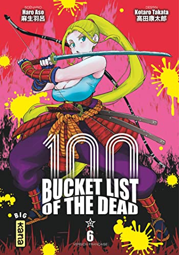 Bucket List of the Dead T.06