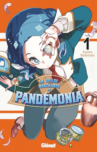 Guilde marchande de Pandémonia (La) T.01