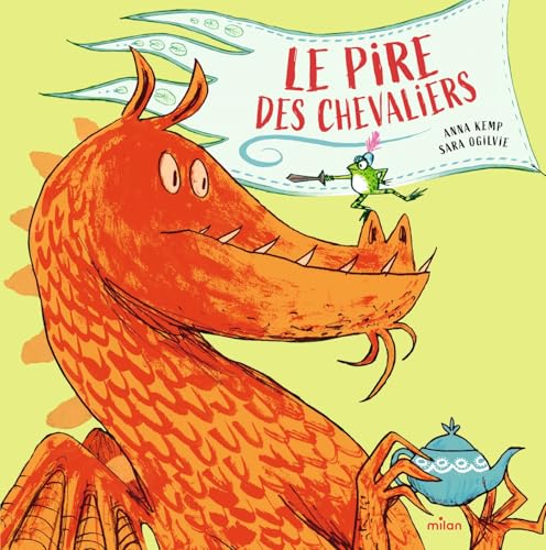 Le Pire des chevaliers par Anna Kemp