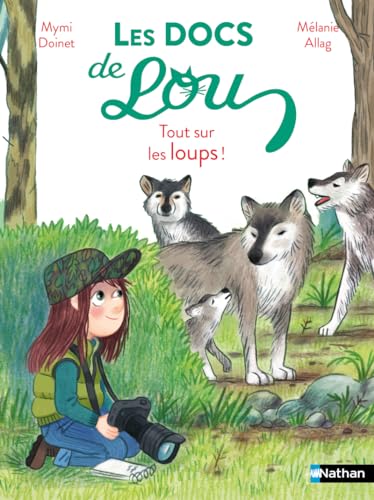 Les Docs de Lou - Tout sur les loups !