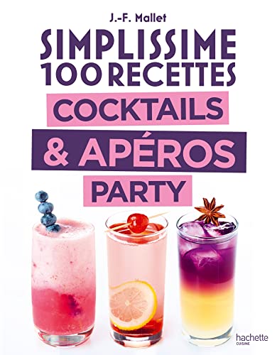 Simplissime : Cocktails & apéros party